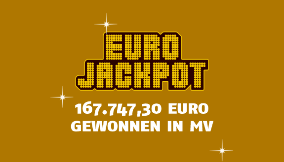 167.747,30 Euro beim Eurojackpot gewonnen in MV