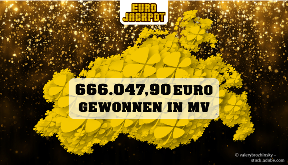 Eurojackpot-Logo und 666.047,90 Euro gewonnen in MV vor glitzerndem Hintergrund mit Landkarte LOTTO MV